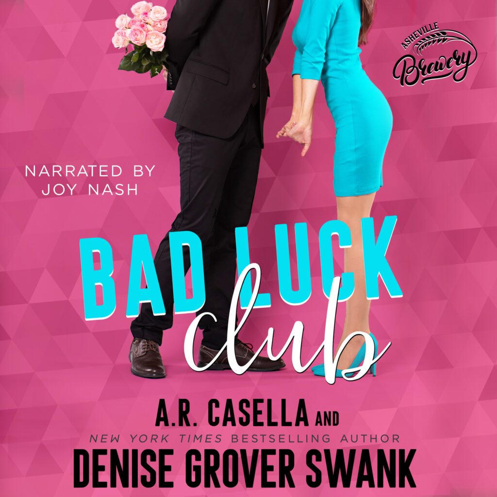 Bad Luck Club by A.R. Casella and Denise Grover Swank